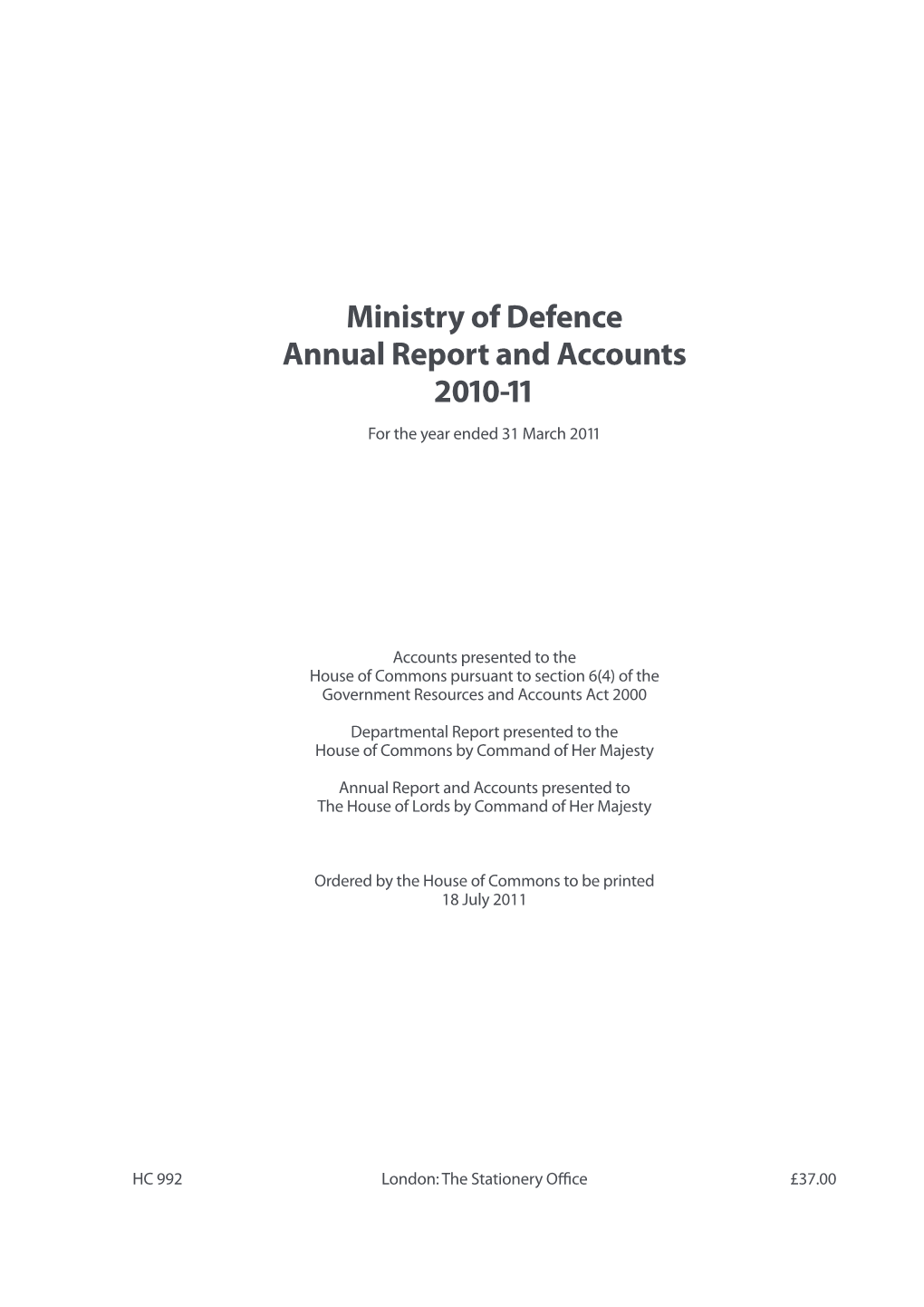 Ministry of Defence Annual Report and Accounts 2010-11 for the Year Ended 31 March 2011