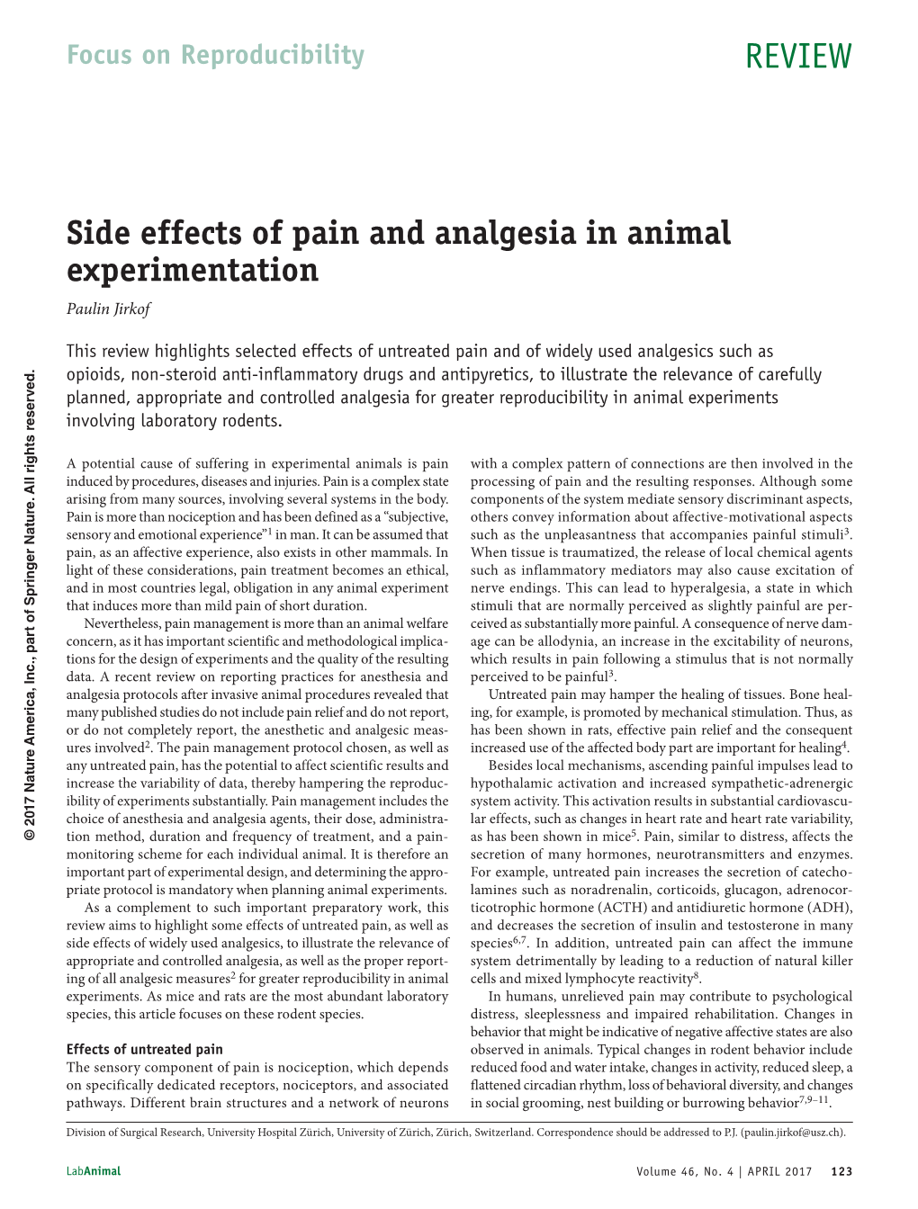 Side Effects of Pain and Analgesia in Animal Experimentation Paulin Jirkof