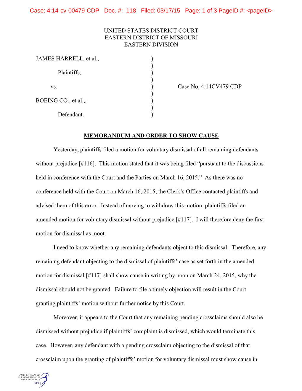 UNITED STATES DISTRICT COURT EASTERN DISTRICT of MISSOURI EASTERN DIVISION JAMES HARRELL, Et Al., ) ) Plaintiffs, ) ) Vs. ) Case