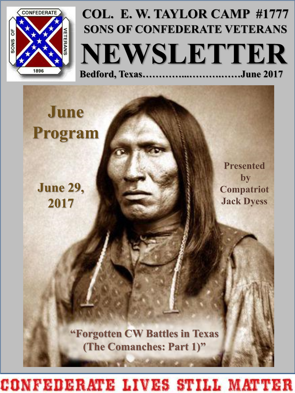 SONS of CONFEDERATE VETERANS NEWSLETTER Bedford, Texas…………...……….……June 2017