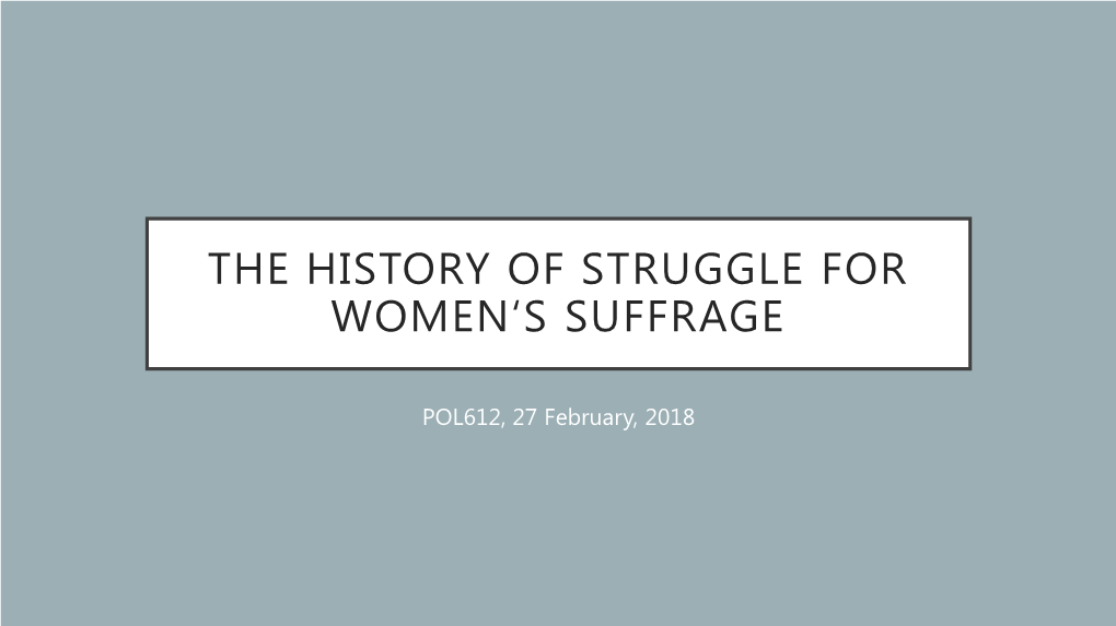 The History of Struggle for Women's Suffrage