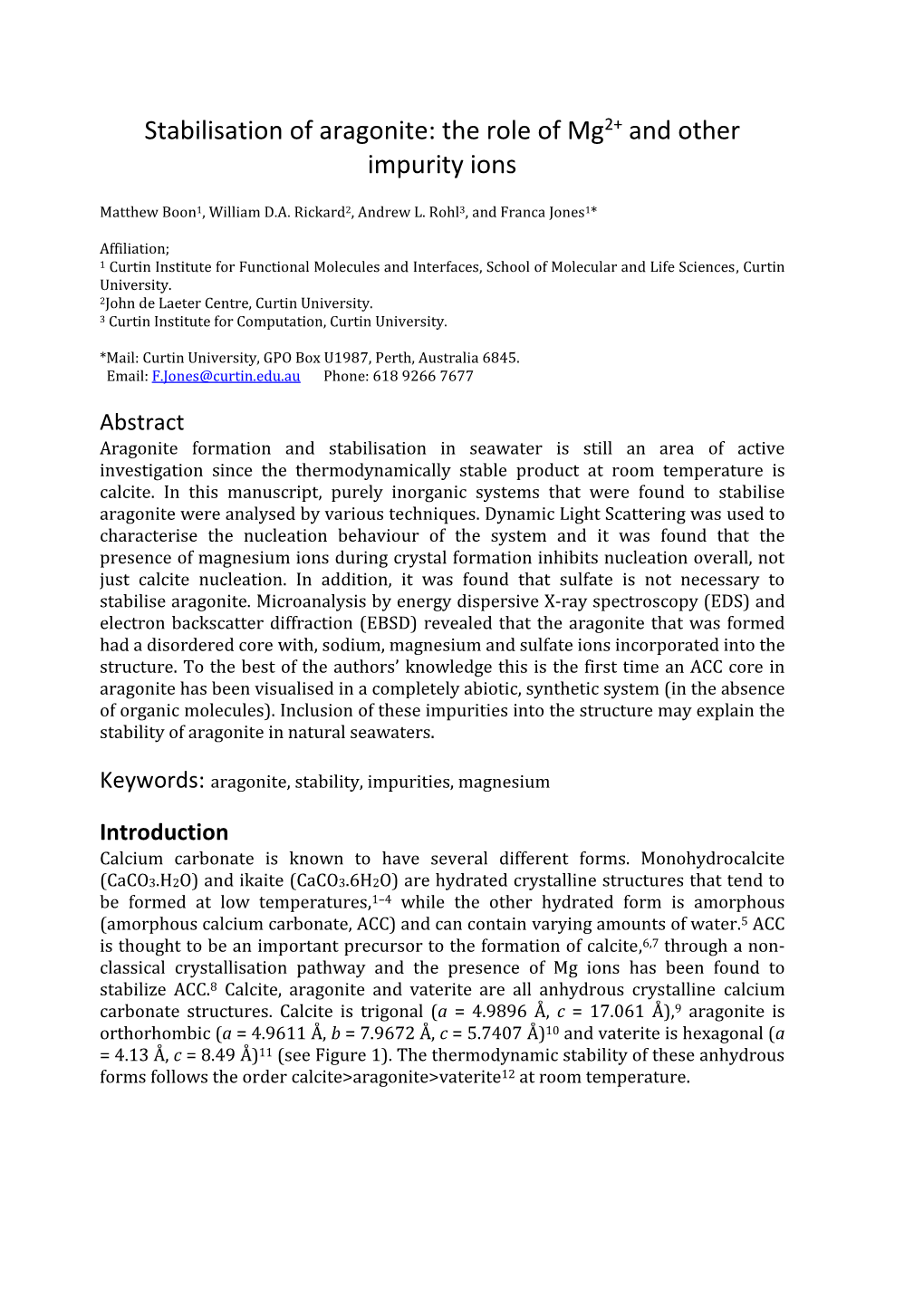 Stabilisation of Aragonite: the Role of Mg2+ and Other Impurity Ions