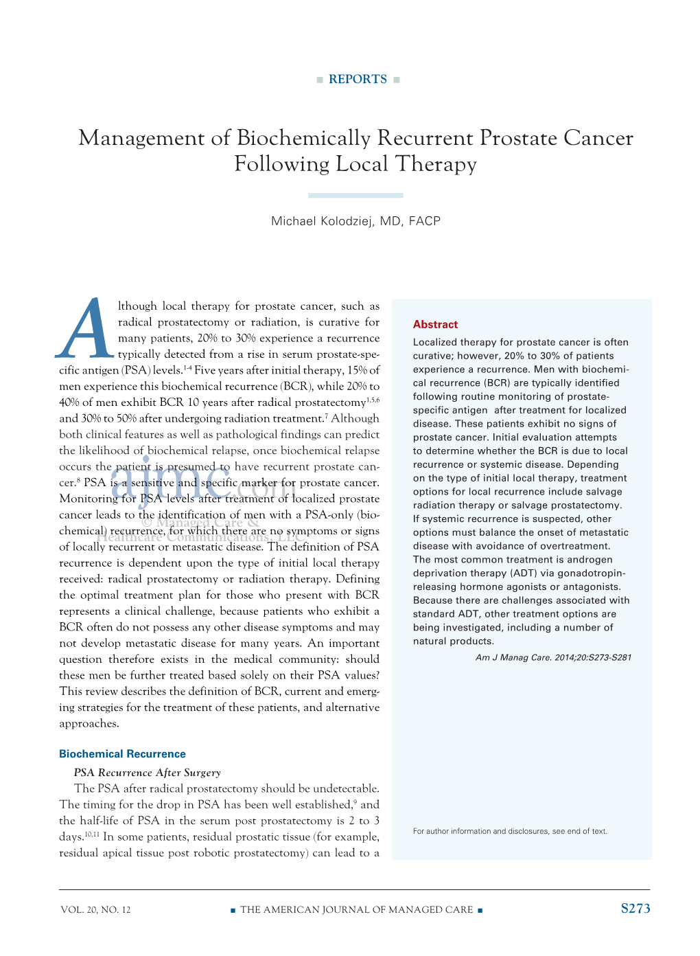 Management of Biochemically Recurrent Prostate Cancer Following Local Therapy