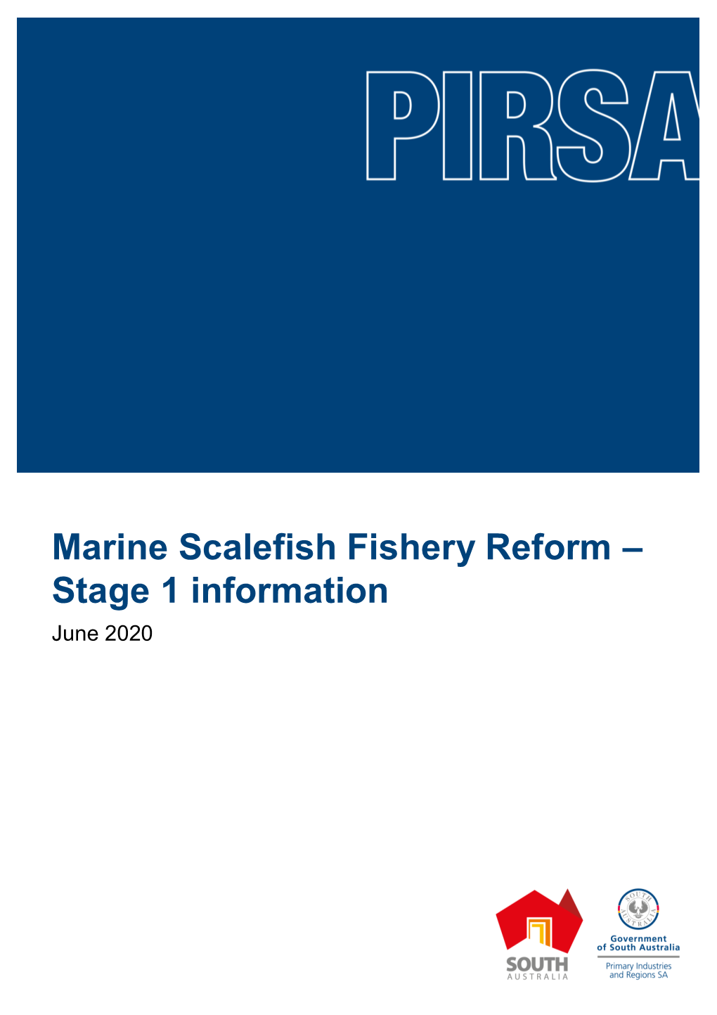 Marine Scalefish Fishery Reform – Stage 1 Information June 2020