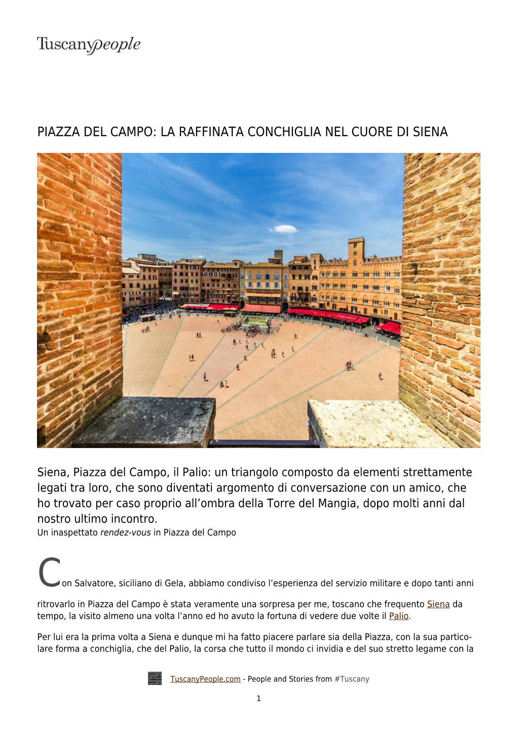 Piazza Del Campo: La Raffinata Conchiglia Nel Cuore Di Siena