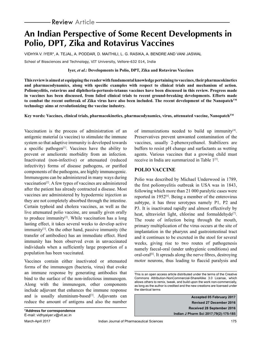 An Indian Perspective of Some Recent Developments in Polio, DPT, Zika and Rotavirus Vaccines