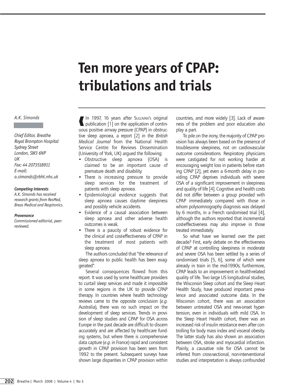 Ten More Years of CPAP: Tribulations and Trials