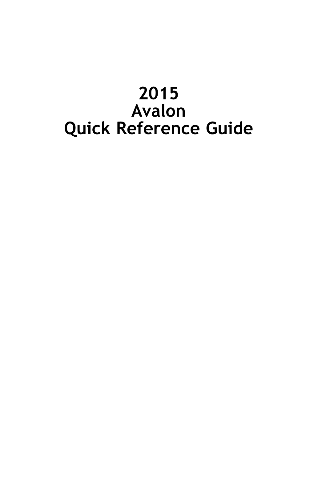 2015 Avalon Quick Reference Guide