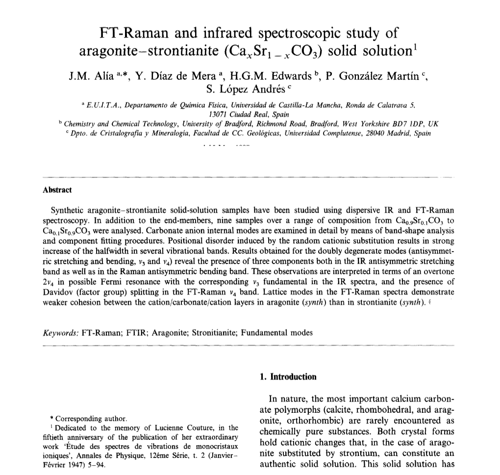 FT-Raman and Infrared Spectroscopic Study of Aragonite-Strontianite (Ca,Sr, $03) Solid Solution’ J.M