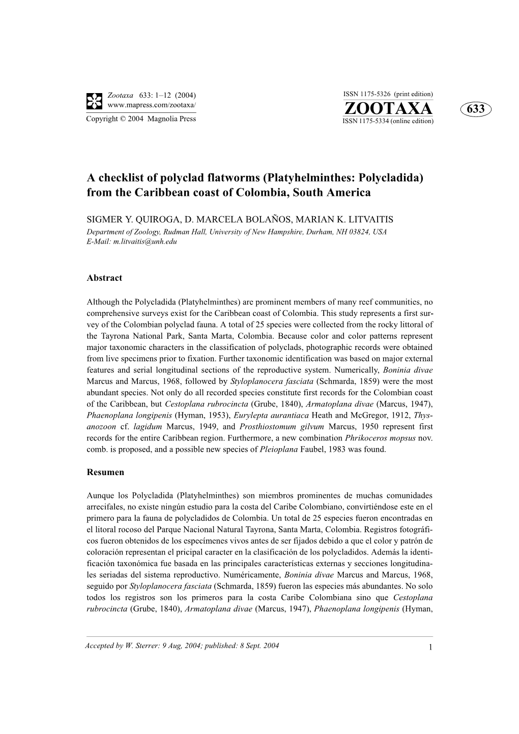 Zootaxa 633: 1–12 (2004) ISSN 1175-5326 (Print Edition) ZOOTAXA 633 Copyright © 2004 Magnolia Press ISSN 1175-5334 (Online Edition)