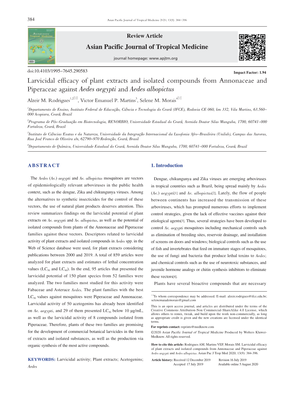 Larvicidal Efficacy of Plant Extracts and Isolated Compounds from Annonaceae and Piperaceae Against Aedes Aegypti and Aedes Albopictus Alzeir M