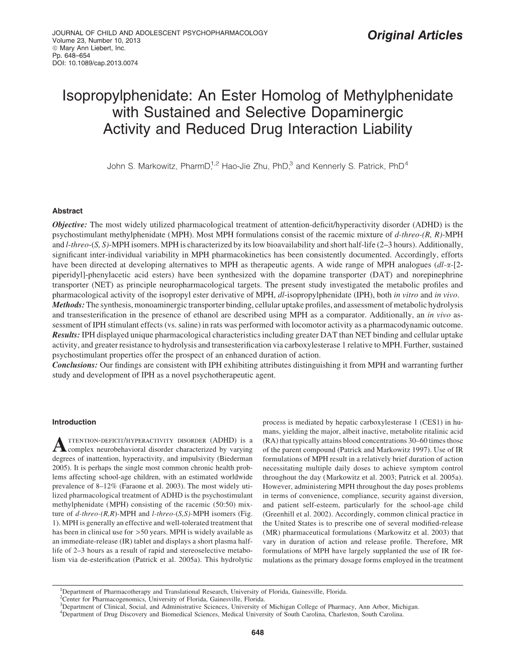 Isopropylphenidate: an Ester Homolog of Methylphenidate with Sustained and Selective Dopaminergic Activity and Reduced Drug Interaction Liability