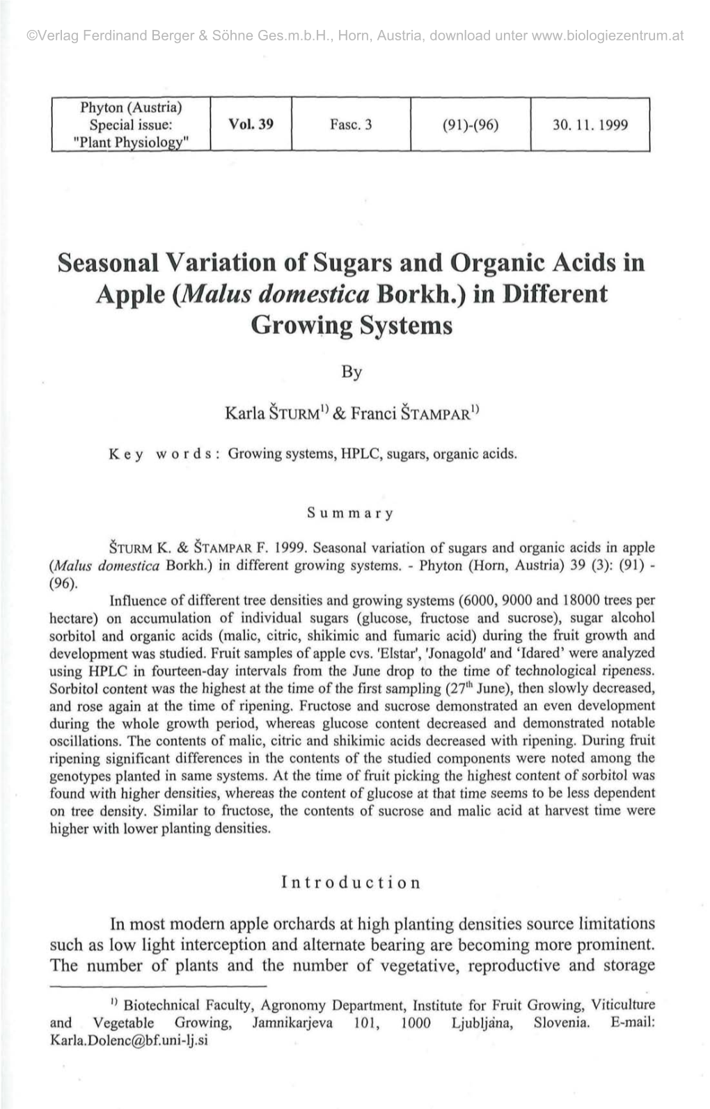 Seasonal Variation of Sugars and Organic Acids in Apple (Malus Domestica Borkh.) in Different Growing Systems