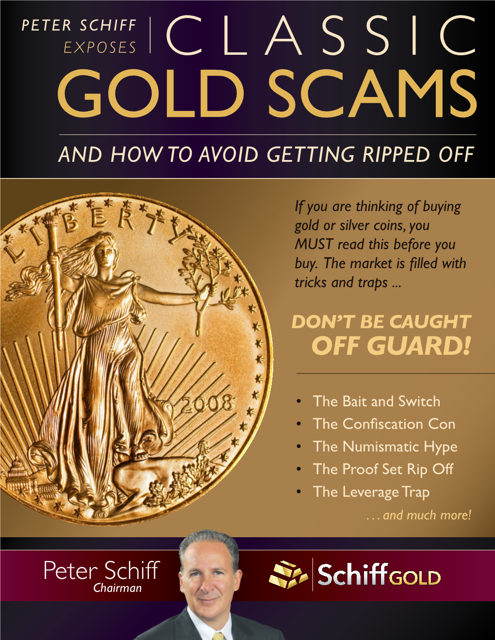 Peter Schiff Exposes Classic Gold Scams and How to Avoid Getting Ripped Off
