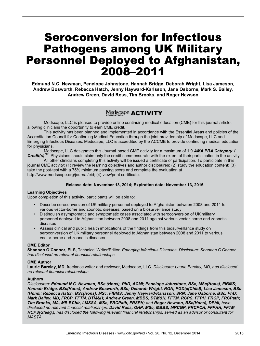 Seroconversion for Infectious Pathogens Among UK Military Personnel Deployed to Afghanistan, 2008–2011 Edmund N.C