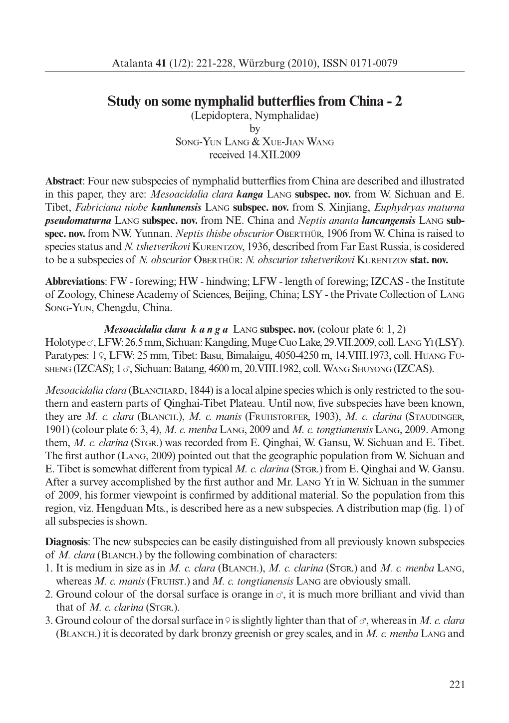 Study on Some Nymphalid Butterflies from China - 2 (Lepidoptera, Nymphalidae) by So N G -Yu N La N G & Xu E -Ji a N Wa N G Received 14.XII.2009