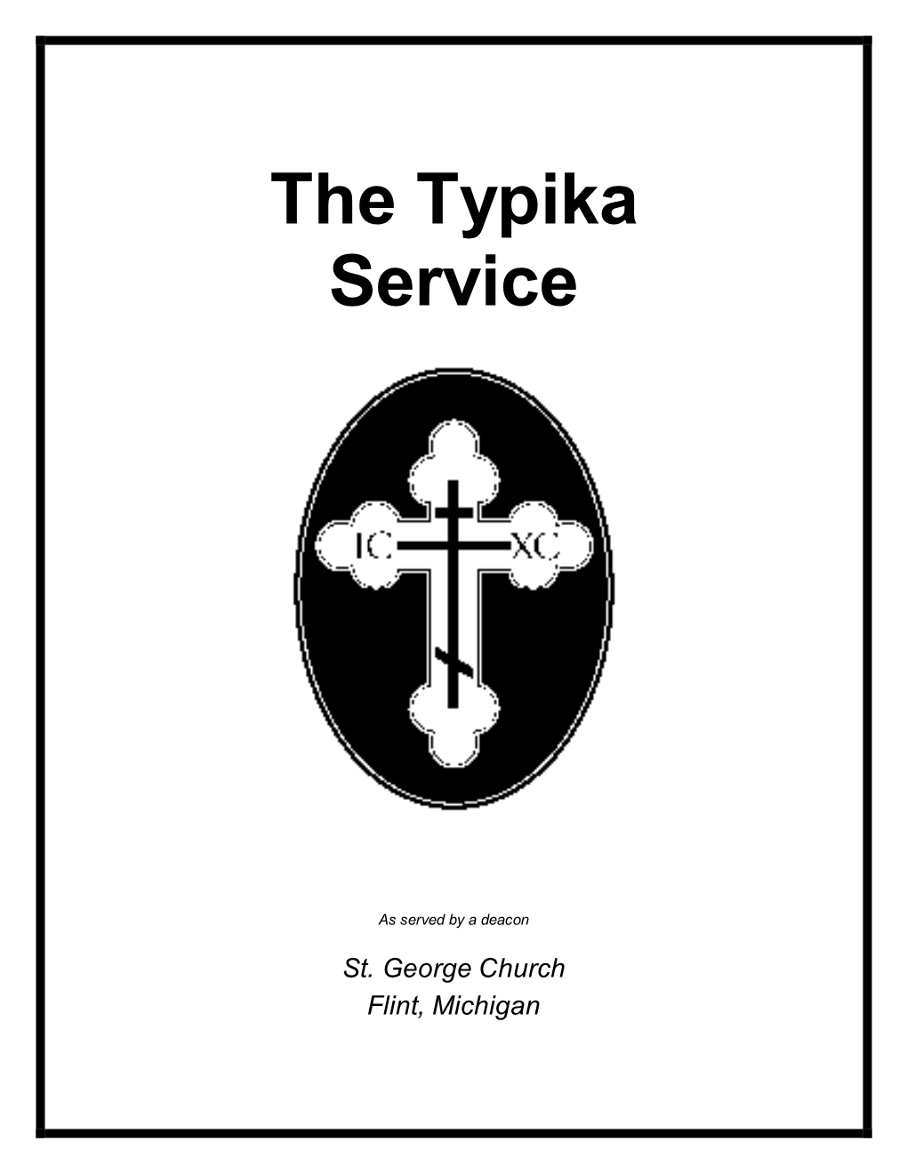 The Typika Service