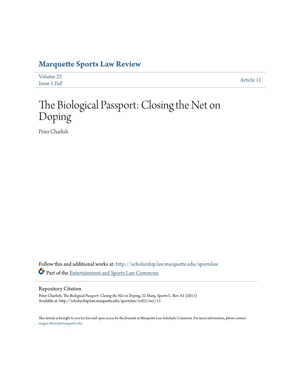 The Biological Passport: Closing the Net on Doping, 22 Marq