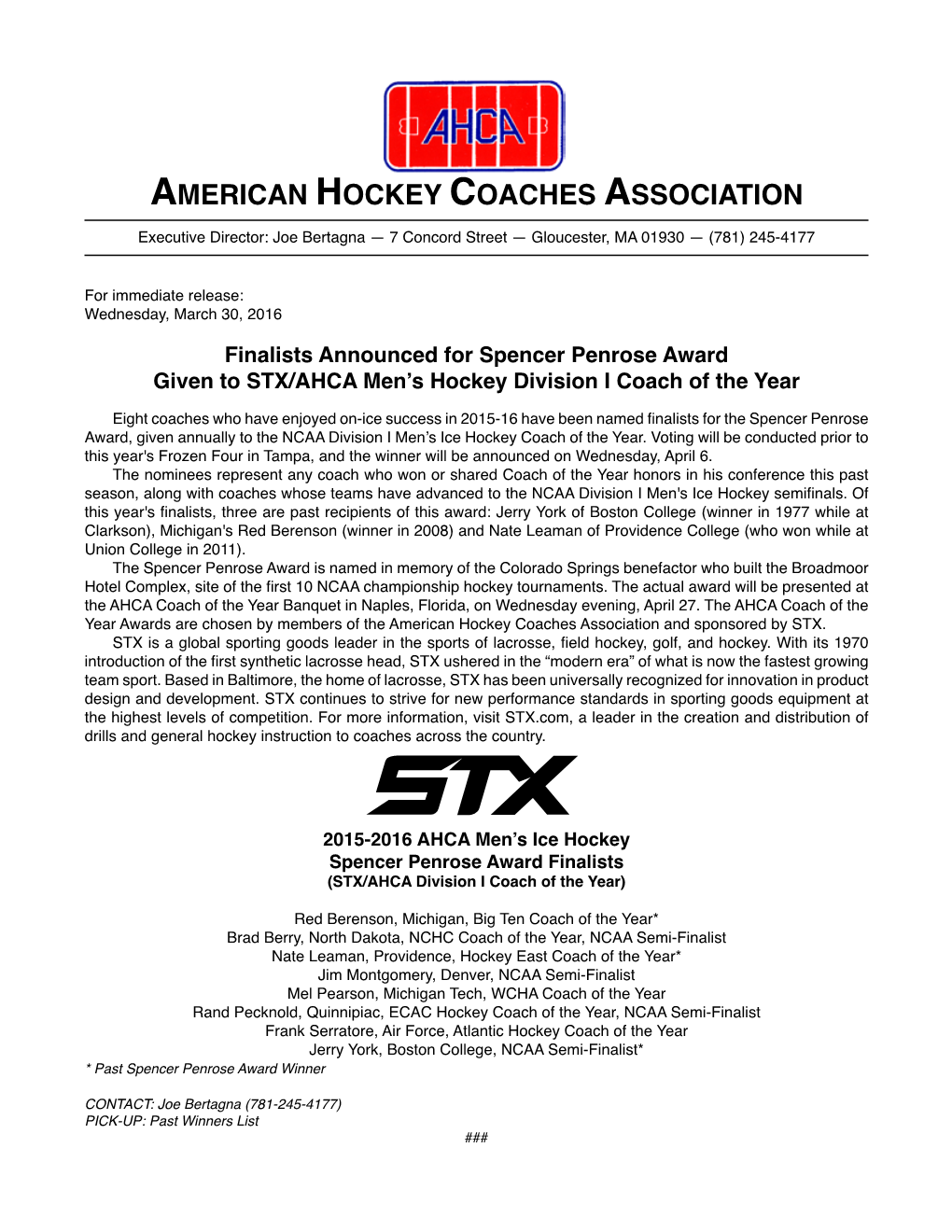 AMERICAN HOCKEY COACHES ASSOCIATION Executive Director: Joe Bertagna — 7 Concord Street — Gloucester, MA 01930 — (781) 245-4177