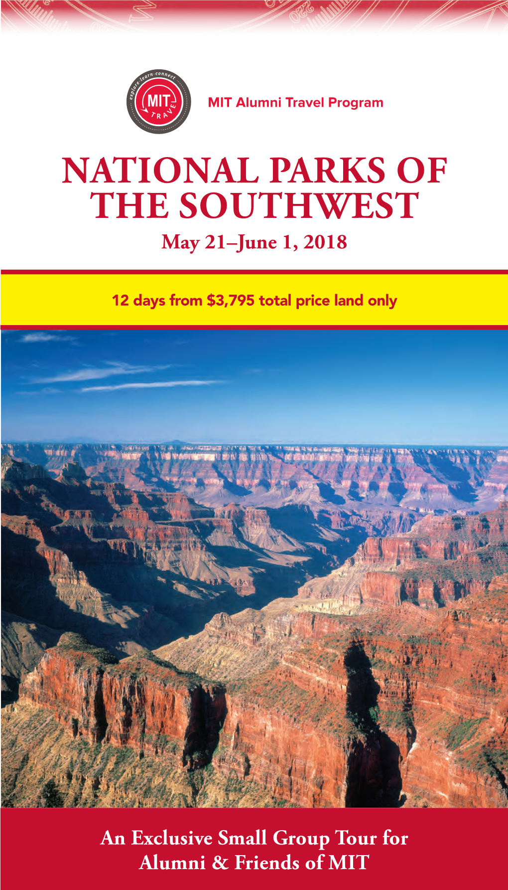 NATIONAL PARKS of the SOUTHWEST May 21–June 1, 2018