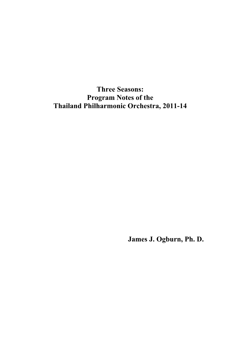 Three Seasons: Program Notes of the Thailand Philharmonic Orchestra, 2011-14