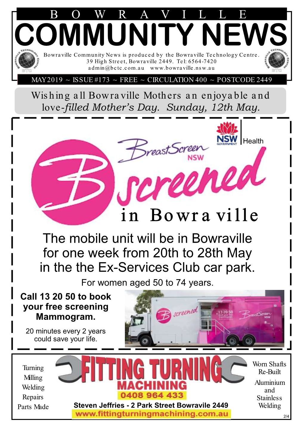 ISSUE #173 ~ FREE ~ CIRCULATION 400 ~ POSTCODE 2449 Wishing All Bowraville Mothers an Enjoyable and Love-Filled Mother’S Day