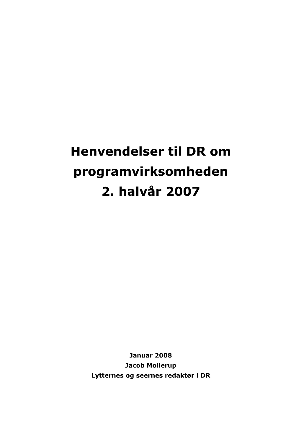 Henvendelser Til DR Om Programvirksomheden 2