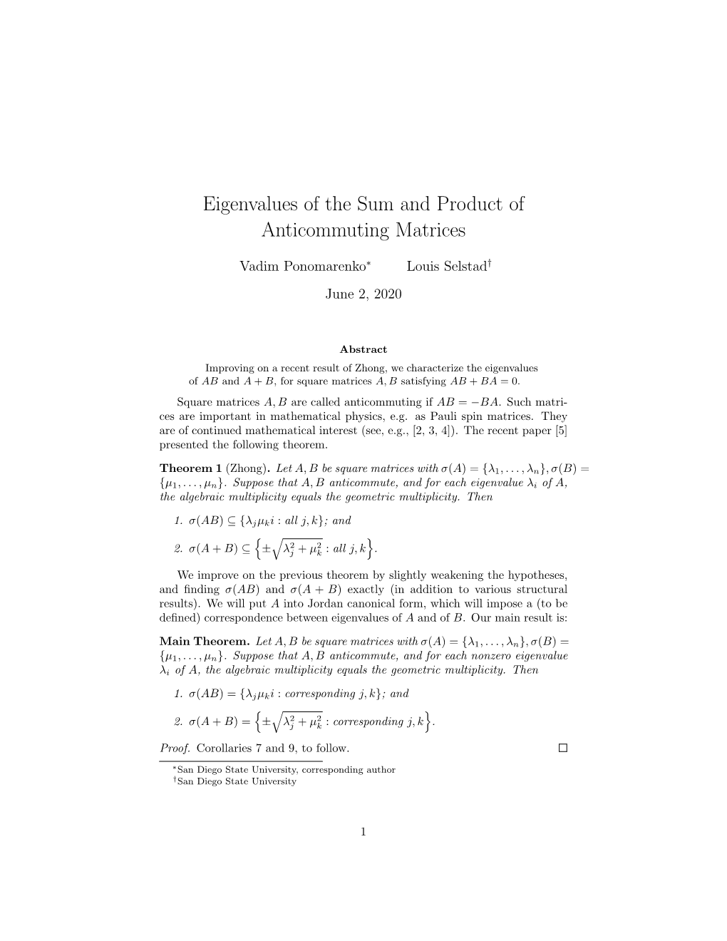 Eigenvalues of the Sum and Product of Anticommuting Matrices