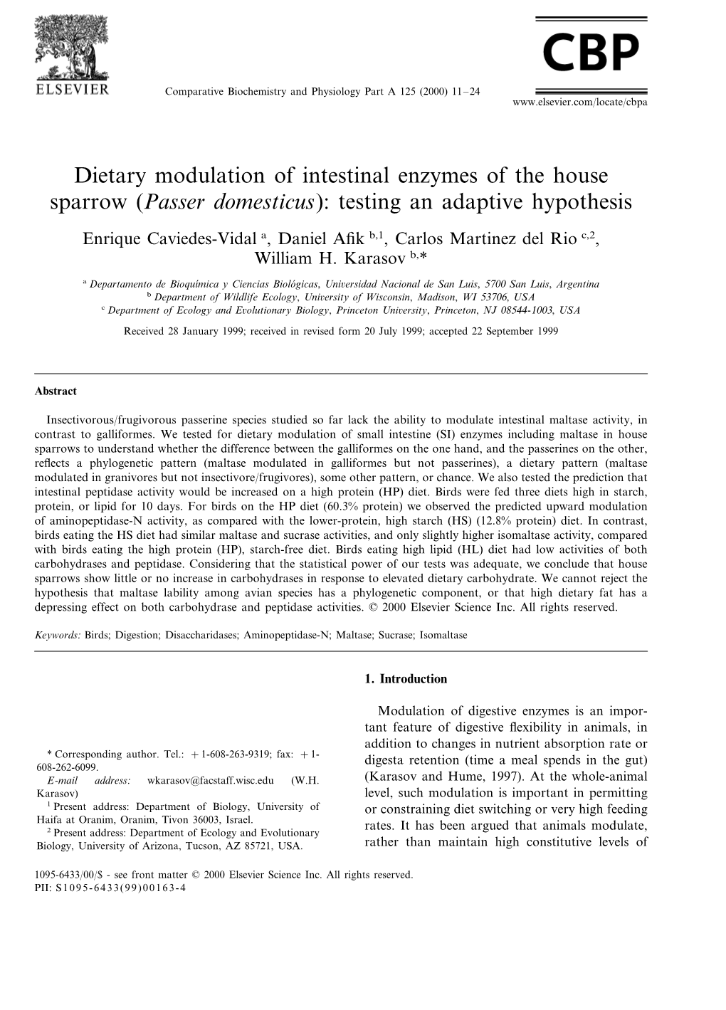 Dietary Modulation of Intestinal Enzymes of the House Sparrow (Passer Domesticus): Testing an Adaptive Hypothesis