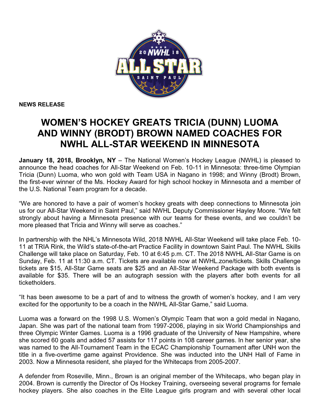 Women's Hockey Greats Tricia (Dunn) Luoma and Winny (Brodt) Brown Named Coaches for Nwhl All-Star Weekend in Minnesota