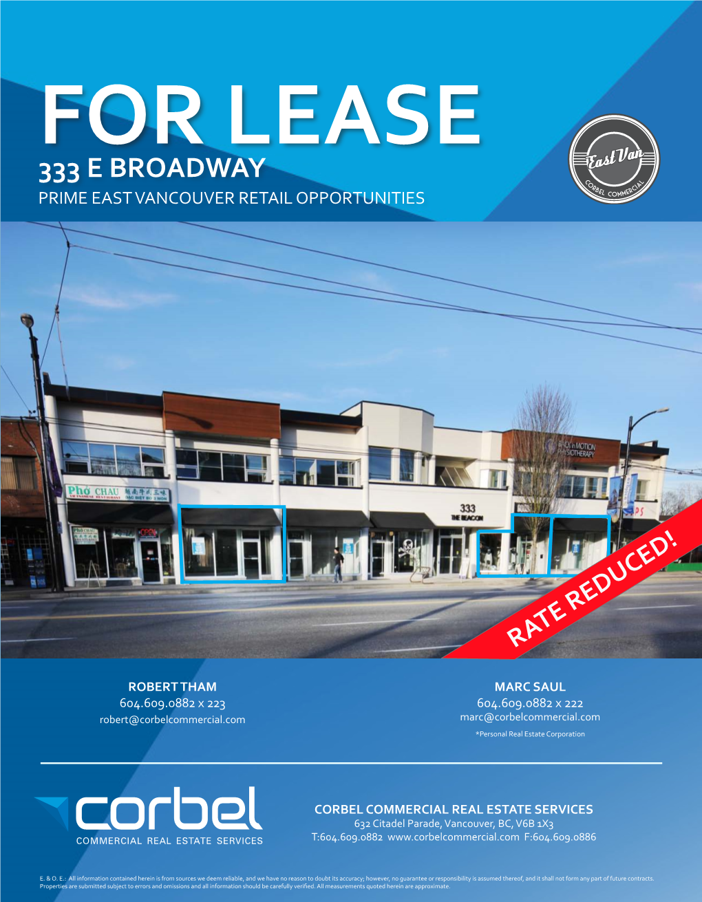 333 E BROADWAY C O L a Rb Ci PRIME EAST VANCOUVER RETAIL OPPORTUNITIES El Commer