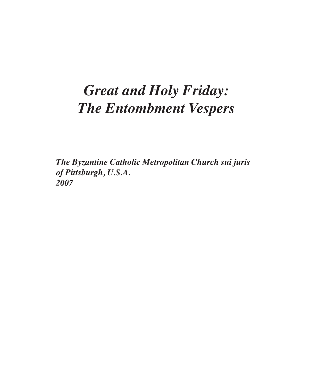 Holy Friday Vespers