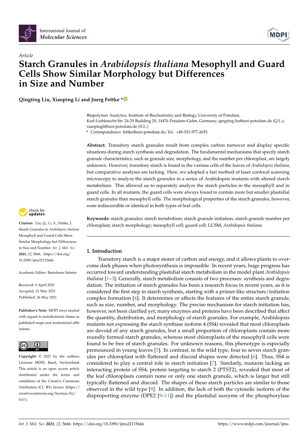 Starch Granules in Arabidopsis Thaliana Mesophyll and Guard Cells Show Similar Morphology but Differences in Size and Number