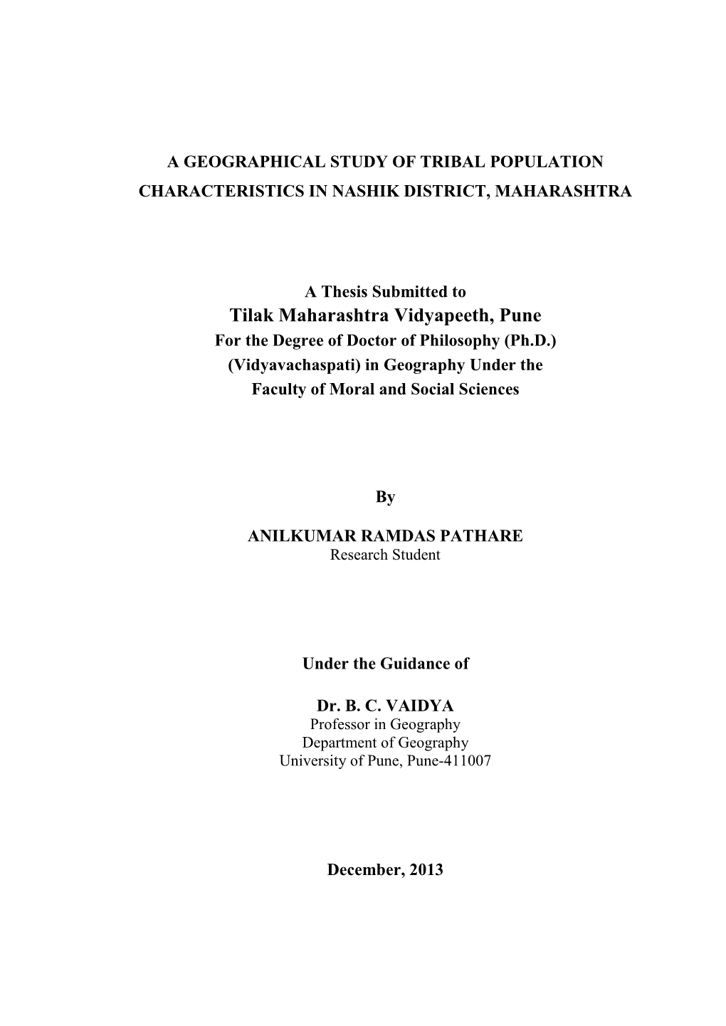 A Geographical Study of Tribal Population Characteristics in Nashik District, Maharashtra