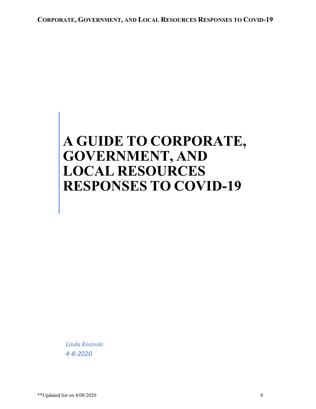 A Guide to Corporate, Government, and Local Resources Responses to Covid-19