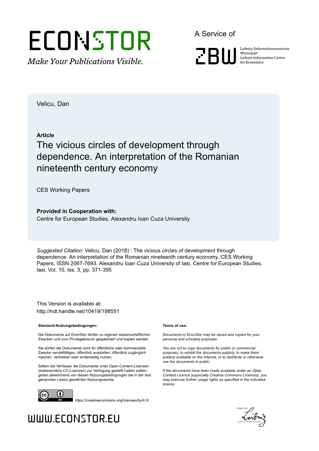 The Vicious Circles of Development Through Dependence. an Interpretation of the Romanian Nineteenth Century Economy