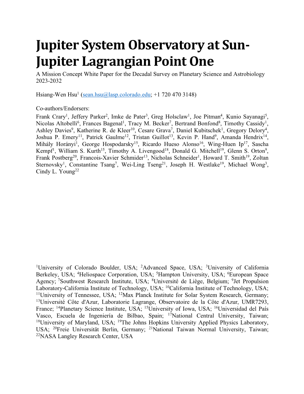 Jupiter System Observatory at Sun- Jupiter Lagrangian Point One a Mission Concept White Paper for the Decadal Survey on Planetary Science and Astrobiology 2023-2032