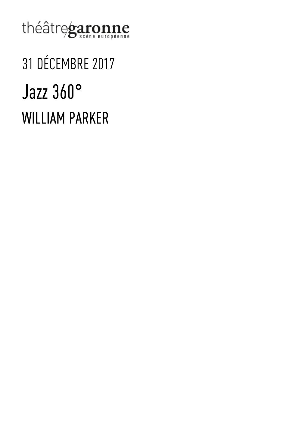 Jazz 360° WILLIAM PARKER JAZZY NEW YEAR !