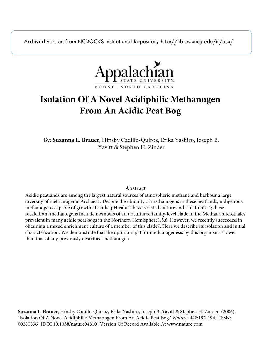 Isolation of a Novel Acidiphilic Methanogen from an Acidic Peat Bog