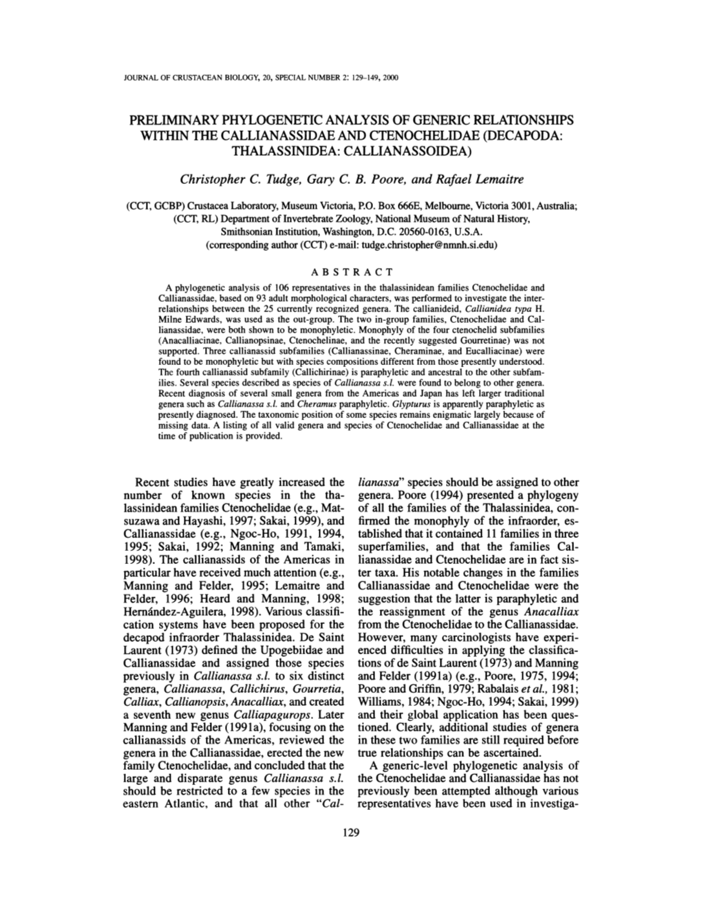 Preliminary Phylogenetic Analysis of Generic Relationships Within the Callianassidae and Ctenochelidae (Decapoda: Thalassinidea: Callianassoidea)