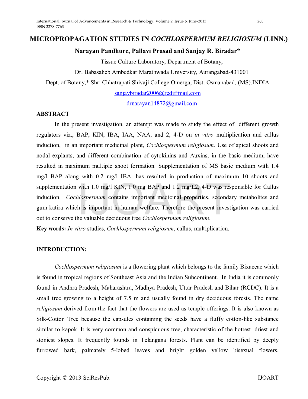 MICROPROPAGATION STUDIES in COCHLOSPERMUM RELIGIOSUM (LINN.) Narayan Pandhure, Pallavi Prasad and Sanjay R