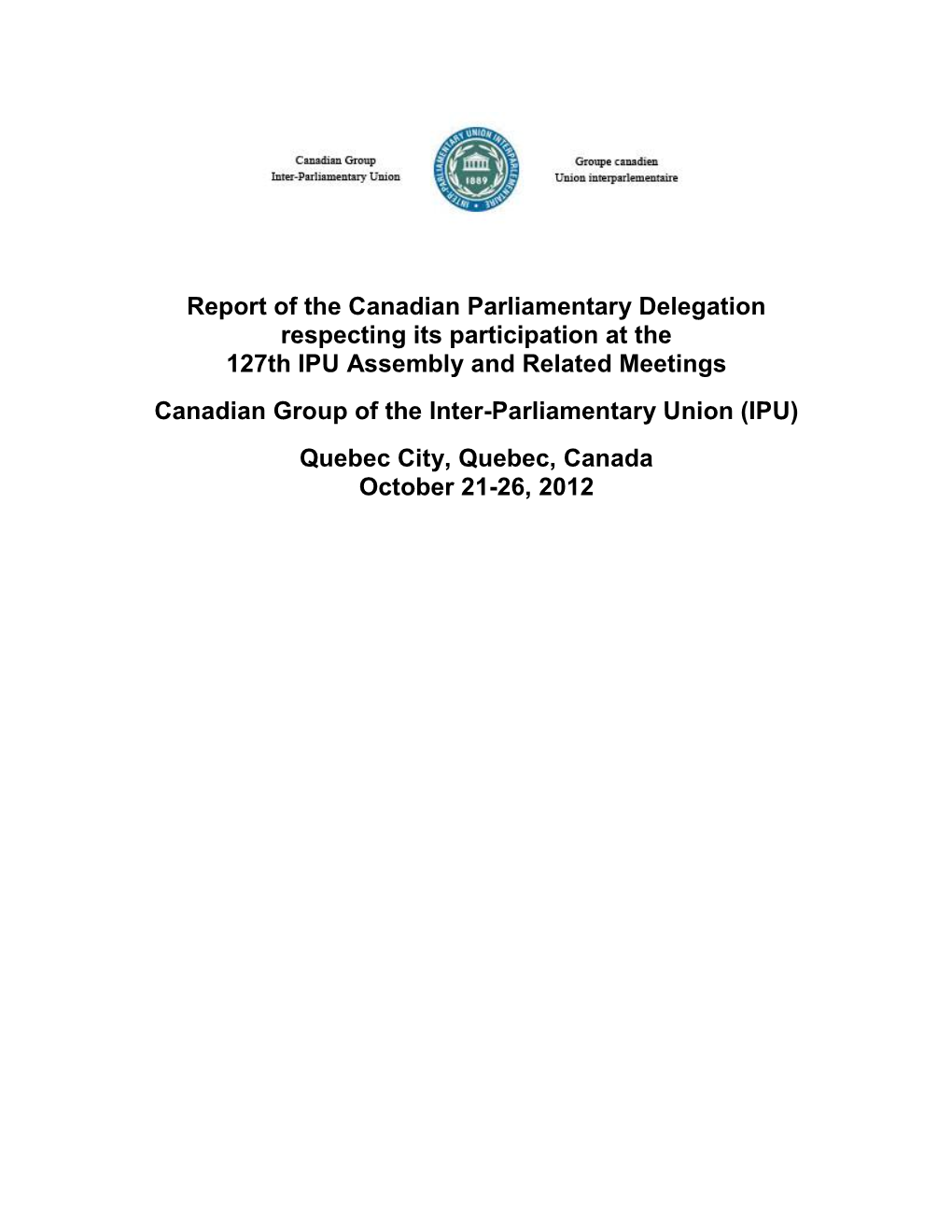 Report of the Canadian Parliamentary Delegation Respecting Its