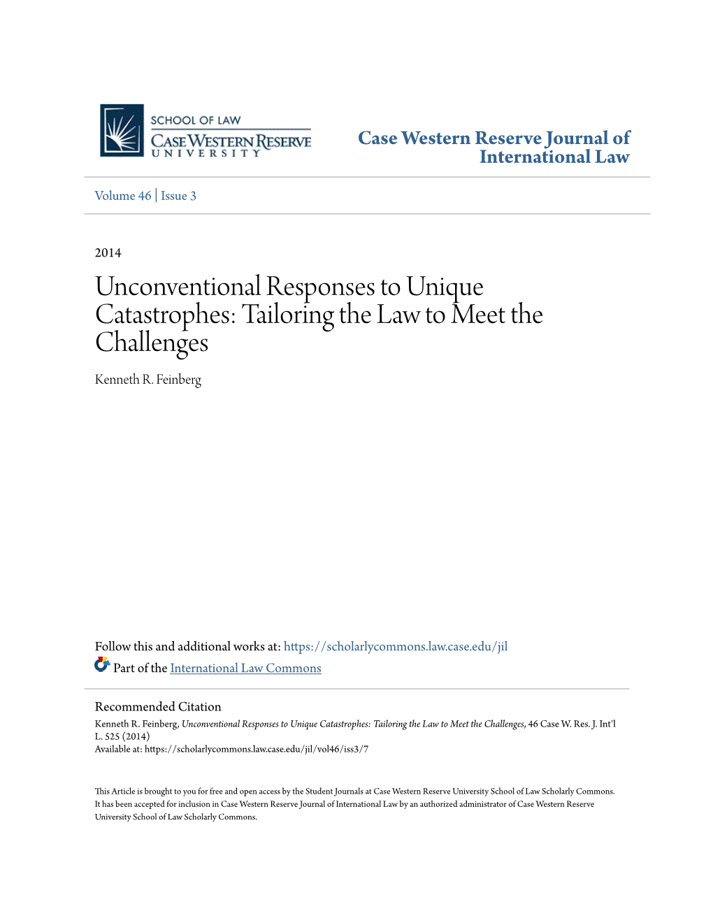Unconventional Responses to Unique Catastrophes: Tailoring the Law to Meet the Challenges Kenneth R