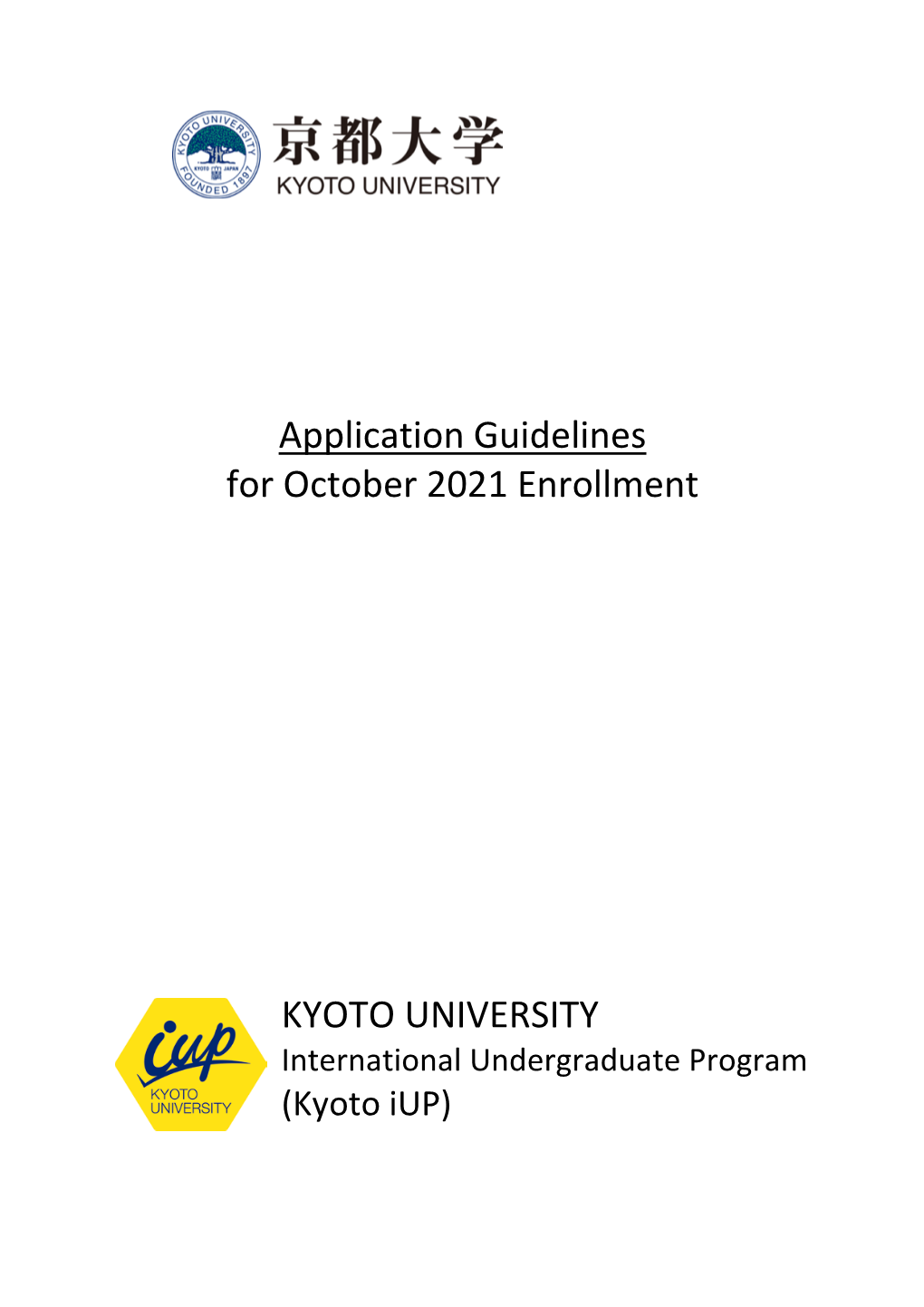 Application Guidelines for October 2021 Enrollment