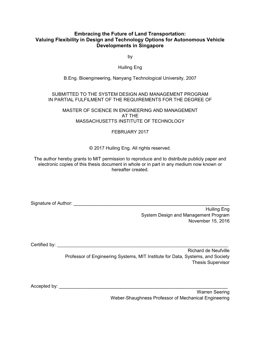 Embracing the Future of Land Transportation: Valuing Flexibility in Design and Technology Options for Autonomous Vehicle Developments in Singapore