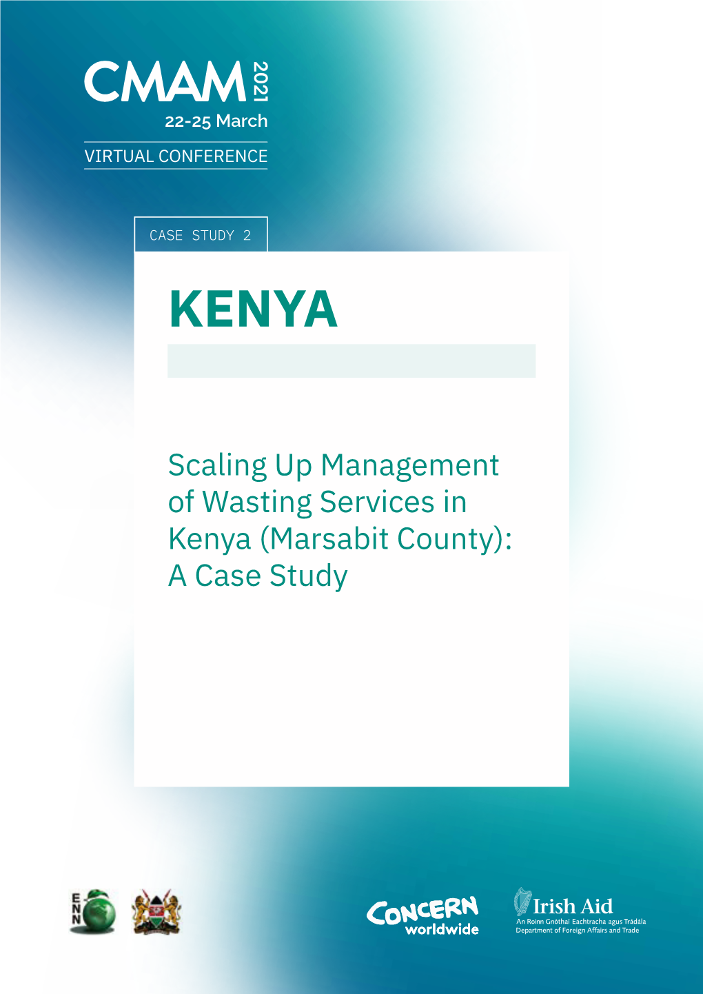 Scaling up Management of Wasting Services in Kenya (Marsabit County): a Case Study 1