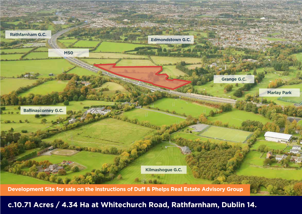 C.10.71 Acres / 4.34 Ha at Whitechurch Road, Rathfarnham, Dublin 14