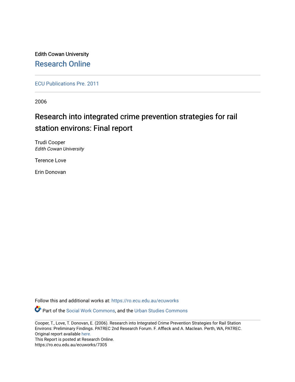 Research Into Integrated Crime Prevention Strategies for Rail Station Environs: Final Report