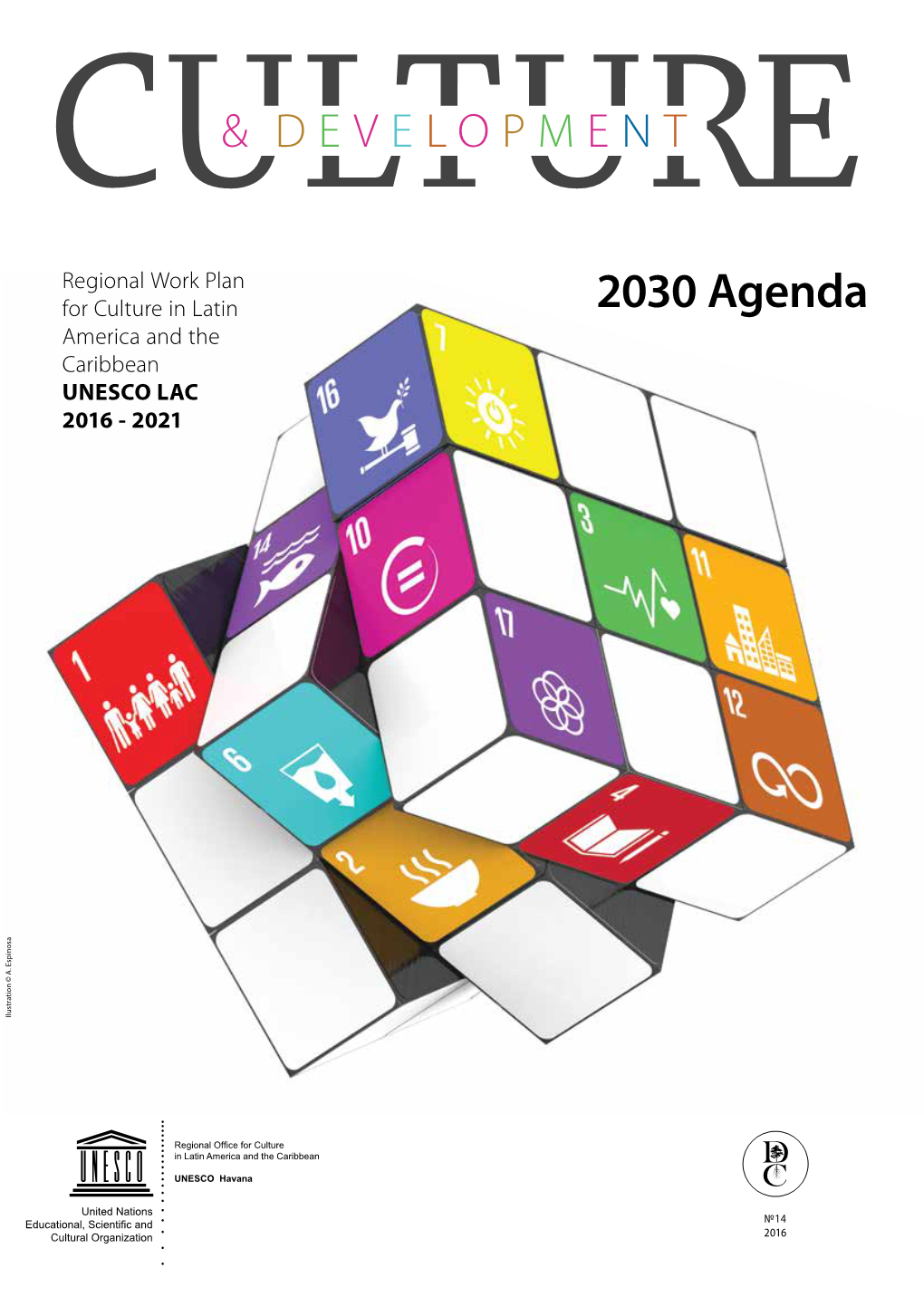 2030 Agenda America and the Caribbean UNESCO LAC 2016 - 2021 Ilustration © A