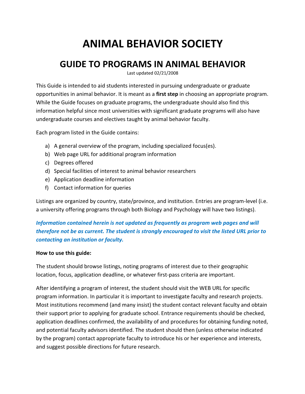 PROGRAMS in ANIMAL BEHAVIOR Last Updated 02/21/2008